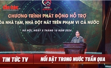 Tin tức TV: Phát động chương trình ‘Mái ấm cho đồng bào tôi’; Đầu tư đường sắt tốc độ cao 350 km/giờ