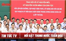 Tin tức TV: Tổng Bí thư trao đổi về kỷ nguyên vươn mình của dân tộc; Thủ tướng kết thúc tốt đẹp chuyến thăm ba nước Trung Đông