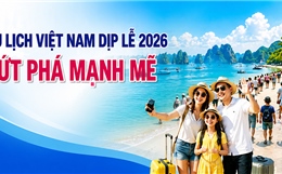 Du lịch Việt Nam dịp lễ 2026 bứt phá mạnh mẽ