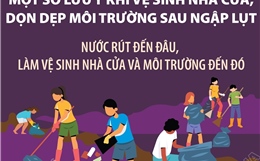 Nước rút đến đâu, làm vệ sinh nhà cửa và môi trường đến đó