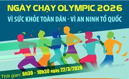 Ngày chạy Olympic 2026: Vì sức khỏe toàn dân - Vì an ninh Tổ quốc