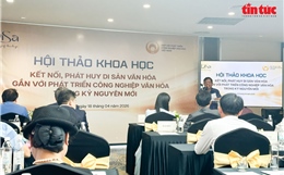 Di sản chỉ thật sự sống khi được kết nối với thị trường