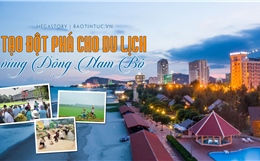 Tạo đột phá cho du lịch vùng Đông Nam Bộ 