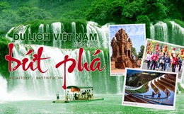Để du lịch Việt Nam tiếp tục bứt phá