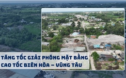 Tăng tốc giải phóng mặt bằng, đảm bảo tiến độ cao tốc Biên Hòa – Vũng Tàu