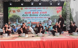Sôi nổi Lễ hội giã giò, gói bánh chưng và giã bánh giầy truyền thống Tri Lễ