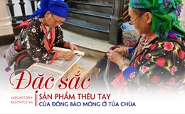 Đặc sắc sản phẩm thêu tay của đồng bào Mông ở Tủa Chùa