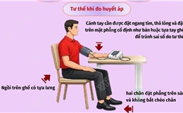 Ngày Thế giới phòng, chống tăng huyết áp 17/5: Cách đo huyết áp đúng