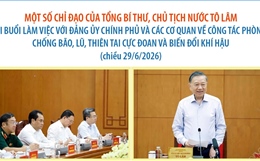 Tổng Bí thư, Chủ tịch nước Tô Lâm: Bảo vệ tính mạng nhân dân là mệnh lệnh cao nhất