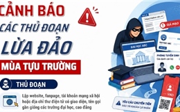 Cảnh báo các thủ đoạn lừa đảo mùa tựu trường